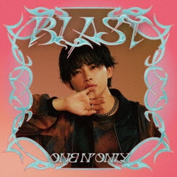 ONE N' ONLY／BLAST