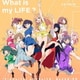 いきづらい部!／What is my LIFE?