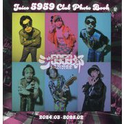 Juice 5959 Club Photo Book―2024.03-2025.02 [単行本]