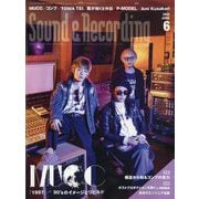 Sound & Recording Magazine (サウンド アンド レコーディング マガジン) 2025年 06月号 [雑誌]