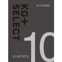 KG＋SELECT 10 YEARS, 10 ARTISTS [単行本]