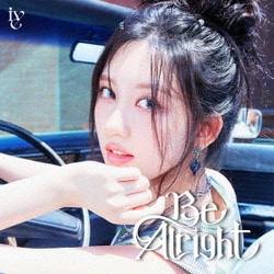 IVE／Be Alright