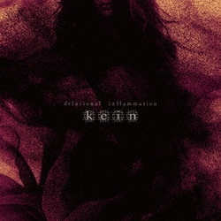 kein／delusional inflammation
