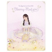 小倉唯 LIVE TOUR 2024 ～Bloomy × Meet you!～