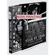 STAR WARS YEAR by YEAR ～「スター・ウォーズ」の全歴史～-ルーカスフィルム公認 [単行本]