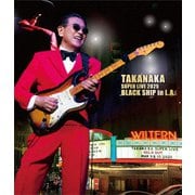 高中正義 TAKANAKA SUPER LIVE 2025 BLACK SHIP in L.A.