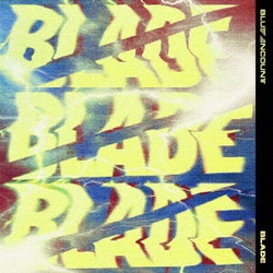 BLUE ENCOUNT／BLADE