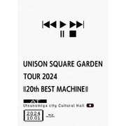UNISON SQUARE GARDEN TOUR 2024「20th BEST MACHINE」 at Utsunomiya city Cultural Hall 2024.10.01