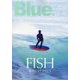 Blue. (ブルー) 2025年 06月号 [雑誌]