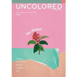UNCOLORED MAGAZINE(書籍) [単行本]