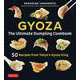 Gyoza: The Ultimate Dumpling Cookbook－50 Recipes from Tokyo's Gyoza King [単行本]