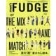 men's FUDGE (メンズ・ファッジ) 2025年 07月号 [雑誌]