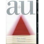 a+u (エー・アンド・ユー) 2025年 06月号 [雑誌]