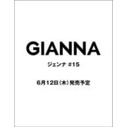GIANNA（ジェンナ） ♯15通常版 （表紙未定）（メディアパルムック） [ムックその他]