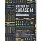 MASTER OF CUBASE 14 [単行本]