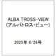 ALBA TROSS-VIEW (アルバトロス・ビュー) 2025年 6/26号 [雑誌]