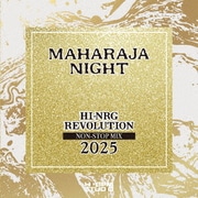 MAHARAJA NIGHT HI-NRG REVOLUTION NON-STOP MIX 2025