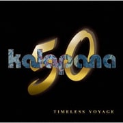Kalapana 50th anniversary - Timeless Voyage