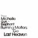 THEE MICHELLE GUN ELEPHANT／BURNING MOTORS GO LAST HEAVEN [Blu-ray Disc]