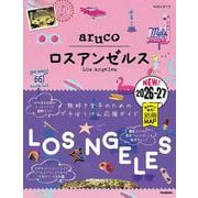 ３５　地球の歩き方　ａｒｕｃｏ　ロスアンゼルス　２０２６～２０２７(地球の歩き方　ａｒｕｃｏ) [全集叢書]