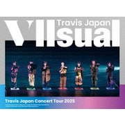 Travis Japan Concert Tour 2025 VIIsual 初回盤