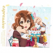響け!ユーフォニアム 10周年吹奏楽アルバム「espressivo」