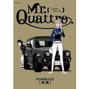 Ｍｒ．Ｑｕａｔｔｒｏ(ＳＰコミックス　リイドカフェコミックス) [コミック]