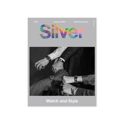 Silver N°28 Summer2025 [ムックその他]
