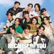 Because of you i shine(デラックス)