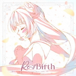 AZKi／Re:Birth