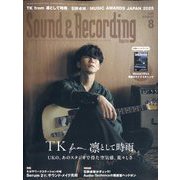 Sound & Recording Magazine (サウンド アンド レコーディング マガジン) 2025年 08月号 [雑誌]