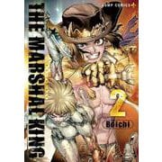 THE MARSHAL KING 2(ジャンプコミックス) [コミック]