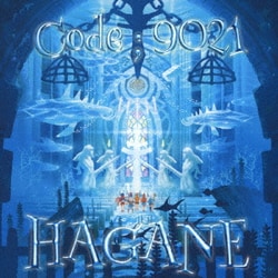HAGANE／Code ; 9021
