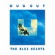 THE BLUE HEARTS／DUG OUT