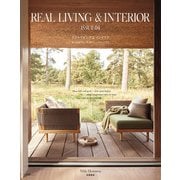 REAL LIVING ＆ INTERIOR ISSUE 04－もっと知りたい世界のトップインテリア [ムックその他]