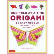 One Fold at a Time Origami－38 Easy Models for First-Time Folders [単行本]