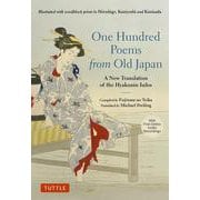 One Hundred Poems from Old Japan－A New Translation of the Hyakunin Isshu [With Free Online Audio Recordings] [単行本]
