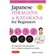 Japanese Hiragana & Katakana for Beginners－First Steps to Mastering the Japanese Writing System [単行本]
