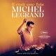 ミシェル・ルグラン／ミシェル・ルグラン 世界を変えた映画音楽家 - オリジナル・サウンドトラック