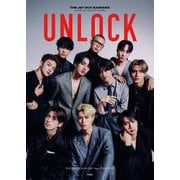 UNLOCK―THE JET BOY BANGERZ OFFICIAL ARTIST BOOK [単行本]