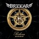 BRIDEAR／Reborn 2013-2016