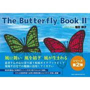 The Butterfly Book II [単行本]