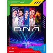 Aぇ！ group／Aぇ！ group LIVE TOUR 2025 D.N.A（初回盤） [DVD]