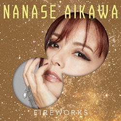 相川七瀬／FIREWORKS