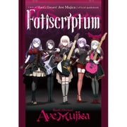 TVアニメ「BanG Dream！ Ave Mujica」official guidebook Fatiscriptum