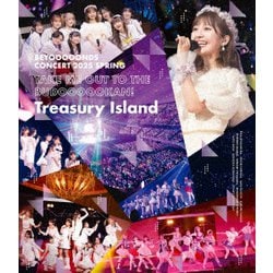 BEYOOOOONDS／BEYOOOOONDS CONCERT 2025 SPRING ～Take Me Out To The BUDOOOOOKAN!「Treasury Island」～ [Blu-ray Disc]
