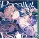 松永依織／Parallel Vision [CD]