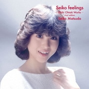 Seiko feelings -Eiichi Ohtaki Works- vinyl edition
