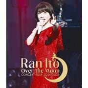 伊藤蘭 ～Over the Moon～ コンサートツアー 2024-2025