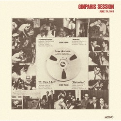 新世紀音楽研究所／銀巴里セッション ～1963年6月26日～